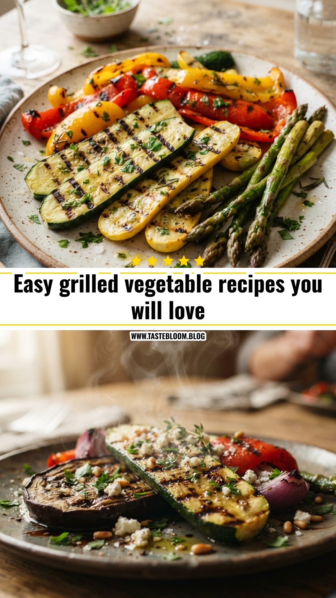 Easy grilled vegetable recipes you will love