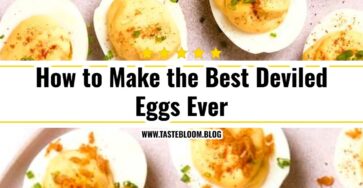 How to Make the Best Deviled Eggs Ever