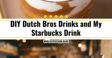 DIY Dutch Bros Drinks and My Starbucks Drink
