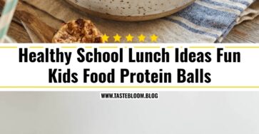 Healthy School Lunch Ideas Fun Kids Food Protein Balls