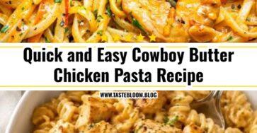 Quick and Easy Cowboy Butter Chicken Pasta Recipe