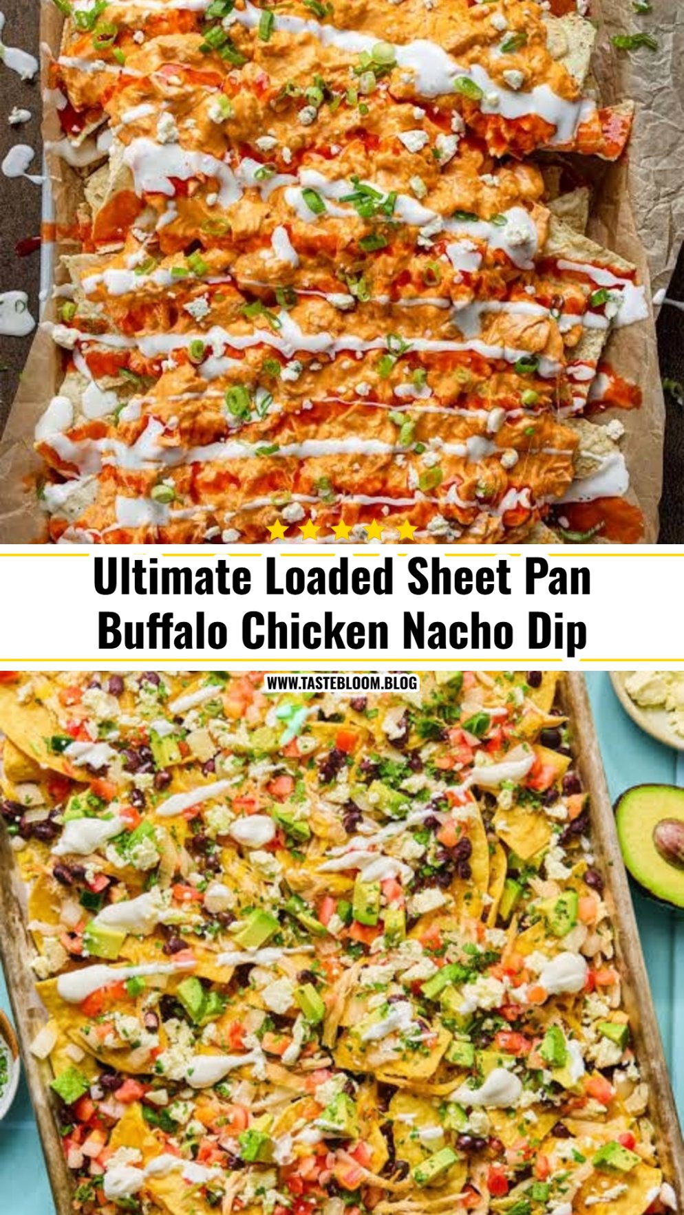 Ultimate Loaded Sheet Pan Buffalo Chicken Nacho Dip